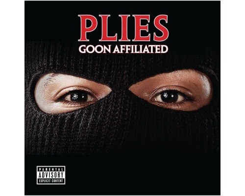 Plies - Goon Affiliated