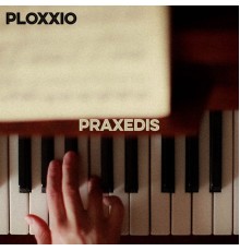 Ploxxio - Praxedis