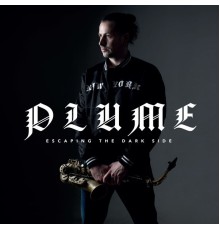 Plume - Escaping the Dark Side