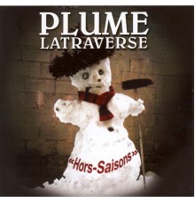 Plume Latraverse - Hors-Saisons