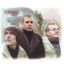 Plunge - Plunge