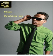 Plush - Watching You