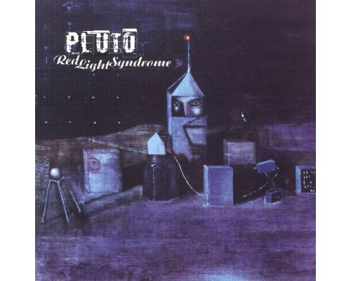 Pluto - Red Light Syndrome