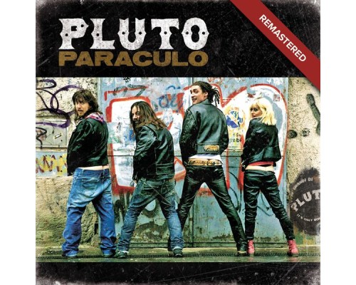 Pluto - Paraculo (Remastered)