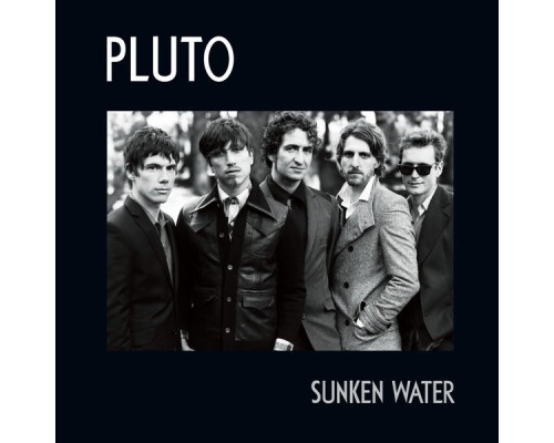 Pluto - Sunken Water