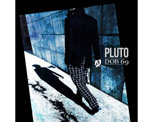 Pluto - Dob 69