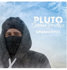 Pluto, Spankhouz - Ostatnia Przełęcz