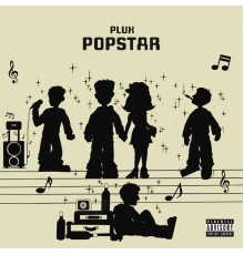 Plux - Popstar