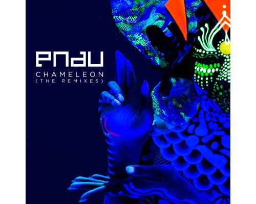 Pnau - Chameleon (The Remixes)