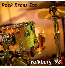 Pock Brass Soc - Valkburg '98  (Live)