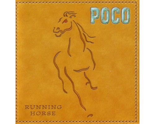 Poco - Running Horse (album)