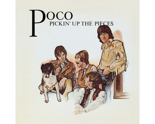 Poco - Pickin'  Up The Pieces