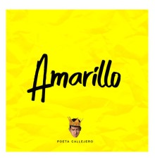 Poeta Callejero - Amarillo