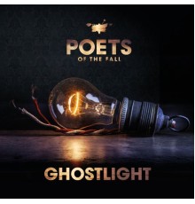 Poets Of The Fall - Ghostlight