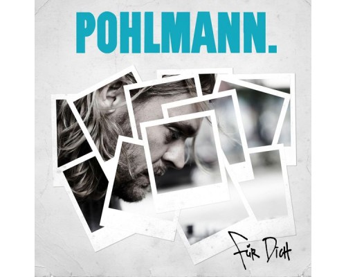 Pohlmann. - Für Dich