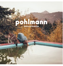 Pohlmann - Weggefährten