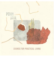 Pohnjaul - Sounds for Practical Living