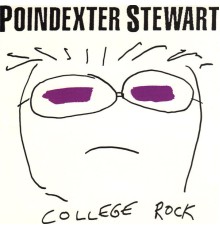 Poindexter Stewart - College Rock