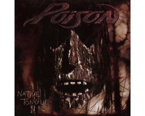 Poison - Native Tongue