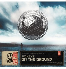 Pokeyz - On The Ground