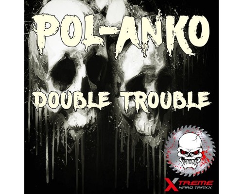 Pol-Anko - Double Trouble (Original Mix)