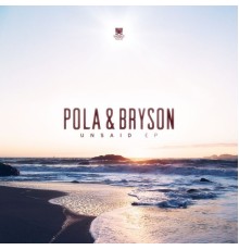 Pola & Bryson - Unsaid