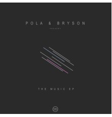 Pola & Bryson - The Music