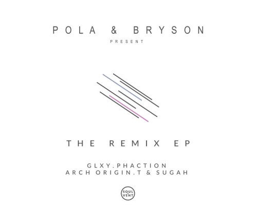 Pola & Bryson - The Remix