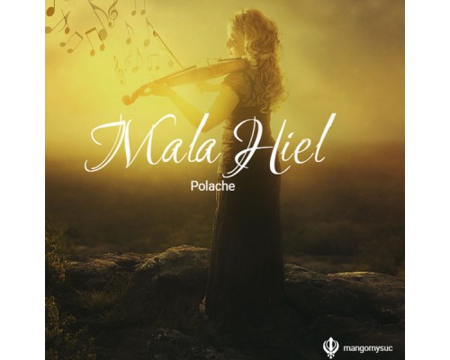 Polache - Mala Hiel