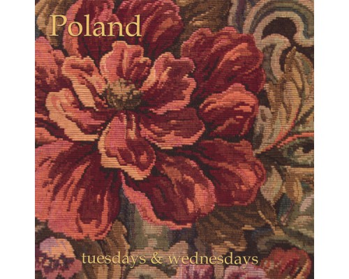 Poland - Tuesdays & Wednesdays