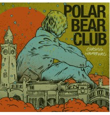 Polar Bear Club - Chasing Hamburg