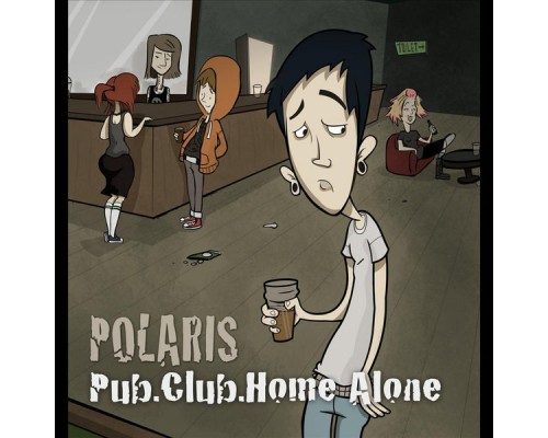 Polaris - Pub. Club. Home Alone