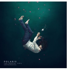 Polaris - The Mortal Coil (Instrumental)