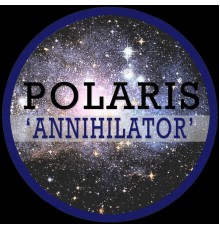 Polaris & Mark Tinley - Annihilator