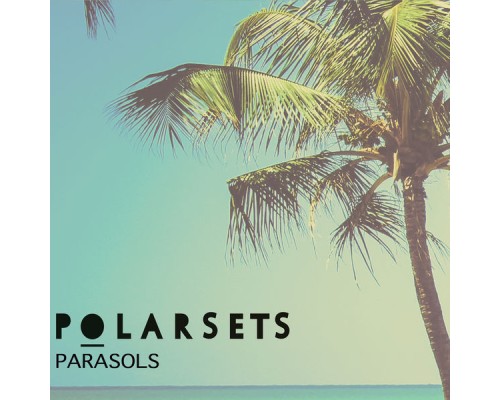 Polarsets - Parasols