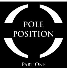 Pole Position - Part One