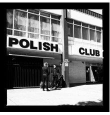 Polish Club - Alright Already