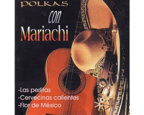 Polkas Con Mariachi - La Perlitas