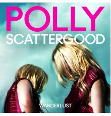 Polly Scattergood - Wanderlust