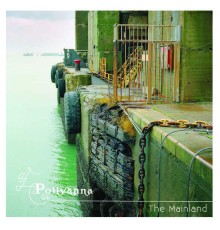 Pollyanna - The Mainland