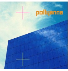 Pollyanna - Delta City Skies