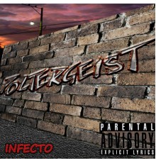 Poltergeist - Infecto