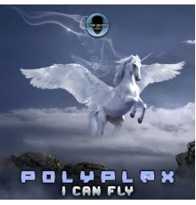 Polyplex - I Can Fly