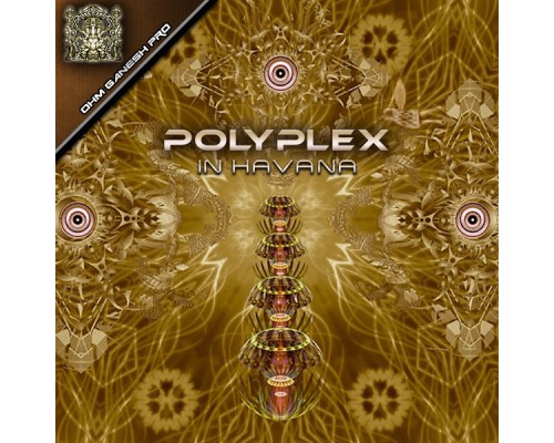 Polyplex - In Havana Polyplex - In Havana