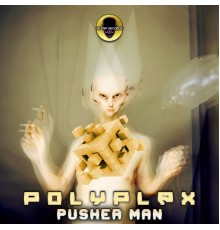 Polyplex - Pusherman