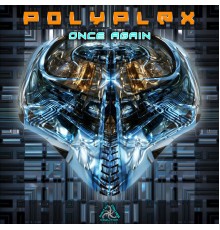 Polyplex - Once Again