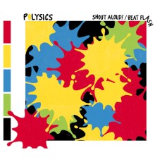 Polysics - Shout Aloud! / Beat Flash