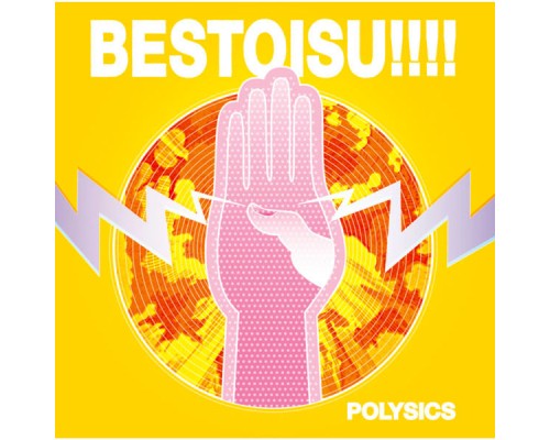 Polysics - BESTOISU!!!!