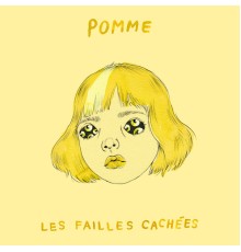 Pomme - les failles cachées