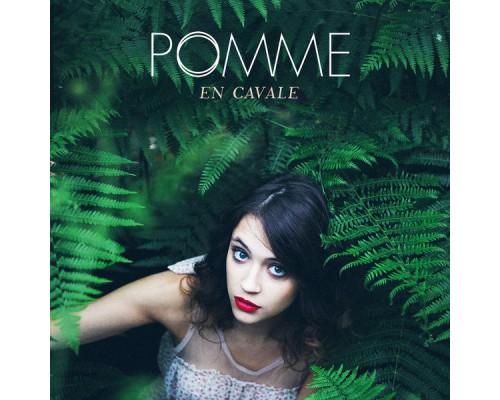 Pomme - En cavale